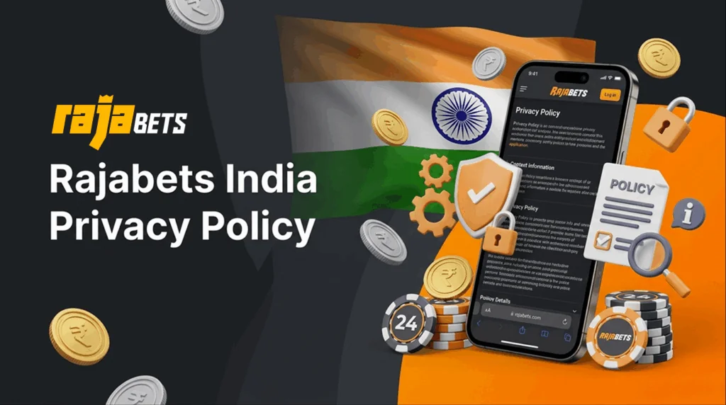 Rajabets Privacy Policy for Indian players